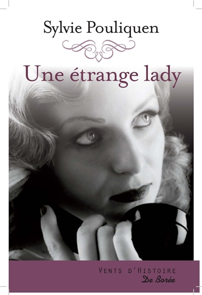 Une étrange lady : roman historique