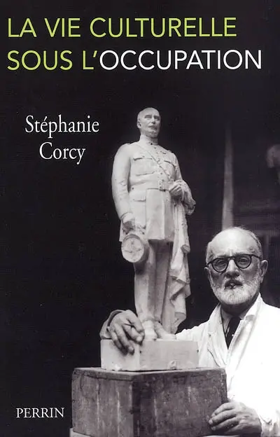 La vie culturelle sous l'Occupation