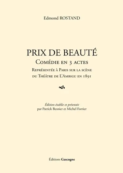 Prix de beauté : comédie en 3 actes : représentée à Paris sur la scène du théâtre de l'Ambigu en 1891