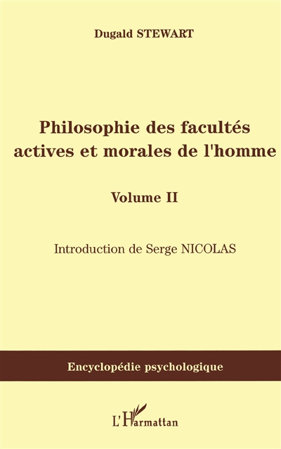 Philosophie des facultés actives et morales de l'homme. Vol. 2