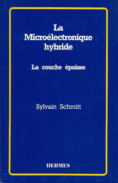 La Micro-électronique hybride