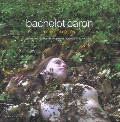 Bachelot Caron : crimes et délices