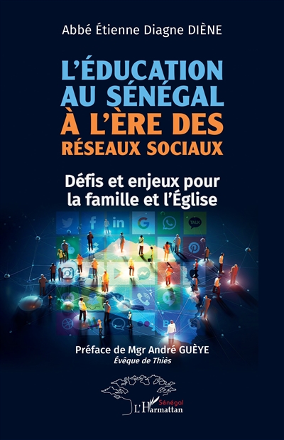L'éducation au Sénégal à l'ère des réseaux sociaux : défis et enjeux pour la famille et l'Eglise