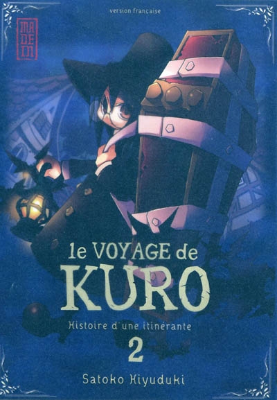 Le voyage de Kuro : histoire d'une itinérante. Vol. 2
