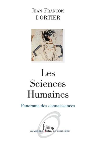 Les sciences humaines : panorama des connaissances