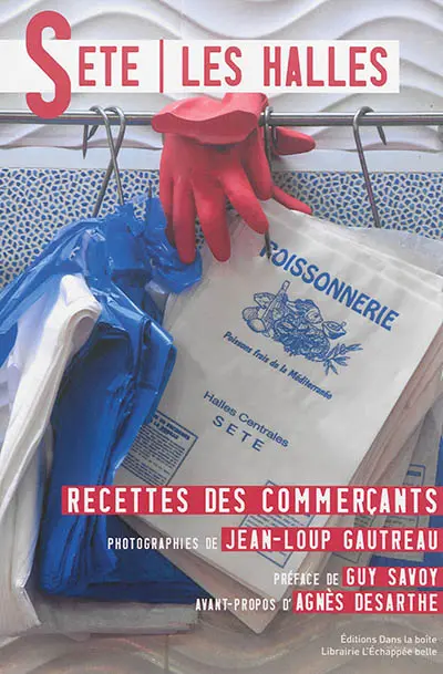 Sète, les halles : recettes des commerçants