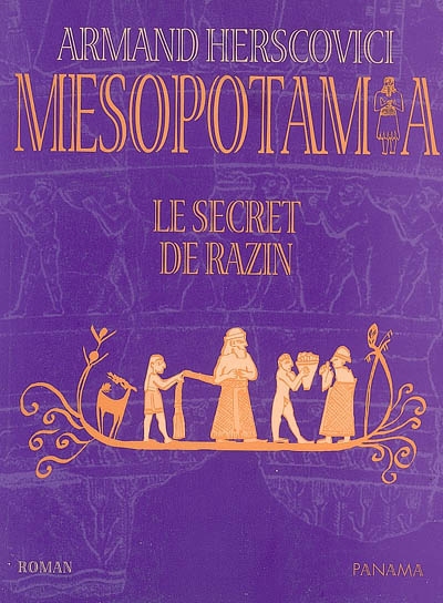 Mesopotamia. Vol. 2. Le secret de Razin