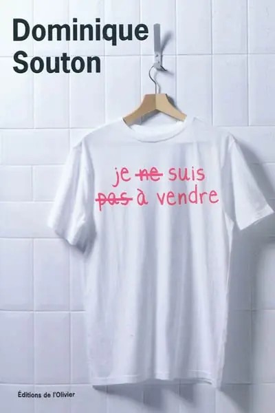 Je (ne) suis (pas) à vendre