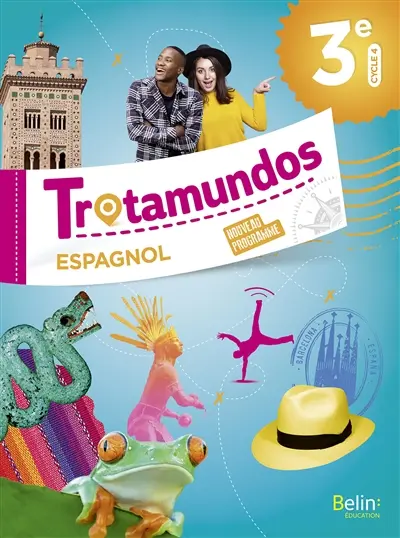 Trotamundos, espagnol 3e, cycle 4 : nouveau programme