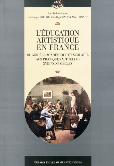 L'éducation artistique en France : du modèle académique et scolaire aux pratiques actuelles, XVIIIe-XXIe siècles