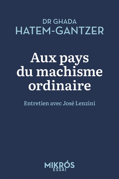 Aux pays du machisme ordinaire : entretien avec José Lenzini