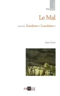 Le mal. Sombres Lumières