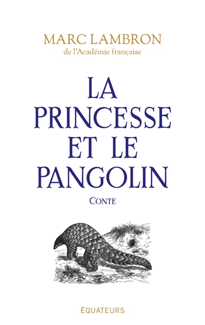 La princesse et le pangolin : conte