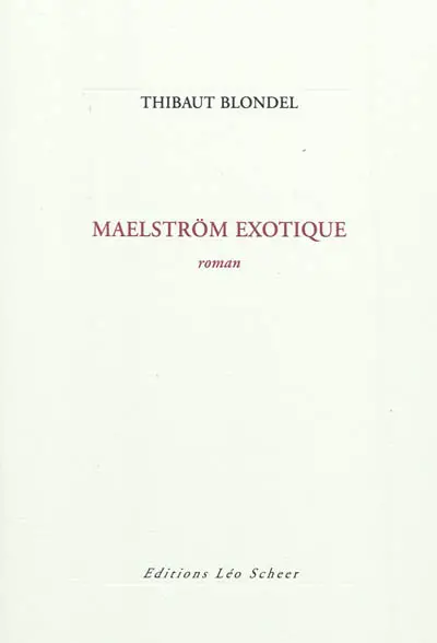Maelström exotique
