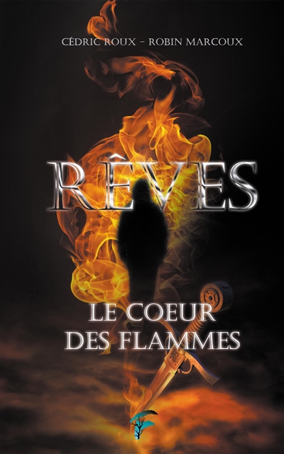 Rêves. Le coeur des flammes