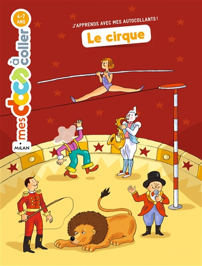 Le cirque : j'apprends avec mes autocollants