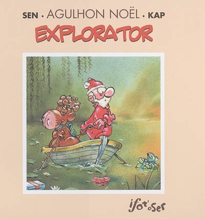 Agulhon Noël Explorator. Vol. 1