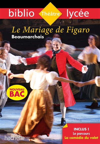 Le mariage de Figaro : nouveau bac