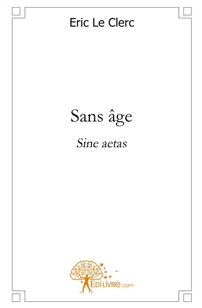 Sans âge : Sine aetas