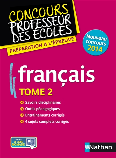 Français : nouveau concours 2014. Vol. 2