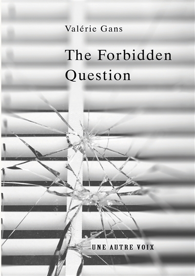 The Forbidden Question : A...