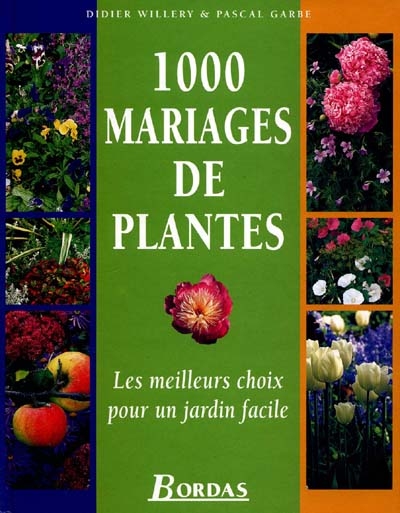 1.000 mariages de plantes