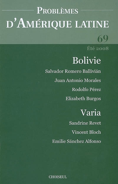 Problèmes d'Amérique latine, n° 69. Bolivie