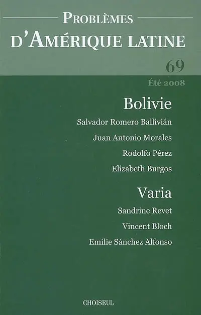 Problèmes d'Amérique latine, n° 69. Bolivie