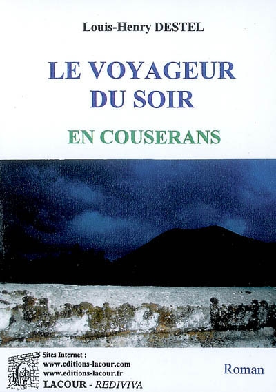 Le voyageur du soir : en Couserans