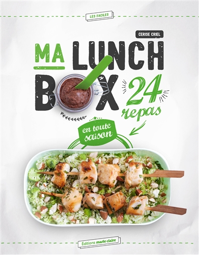 Ma lunch box : 24 repas en toute saison : les faciles