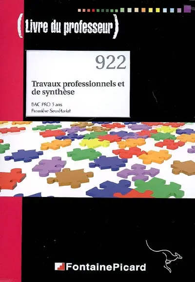 Travaux professionnels et de synthèse, bac pro 3 ans, première, secrétariat : livre du professeur