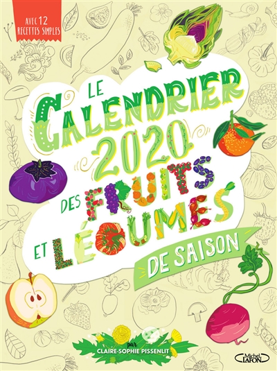 Le calendrier 2020 des fruits et légumes de saison