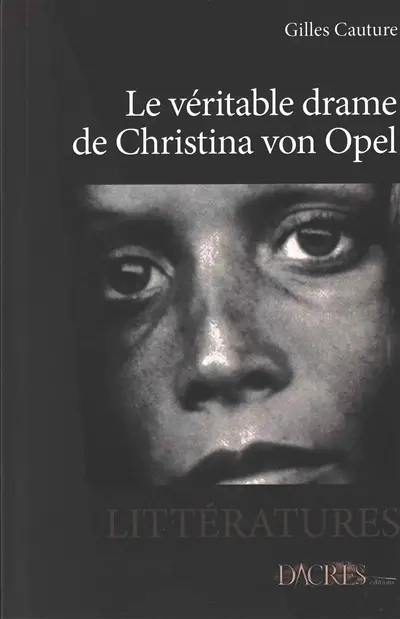 Le véritable drame de Christina von Opel