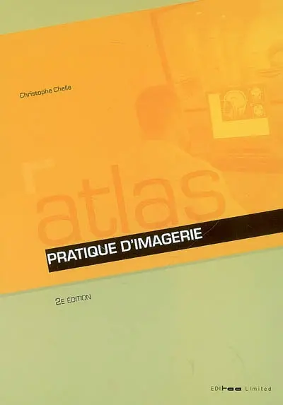 Atlas pratique d'imagerie