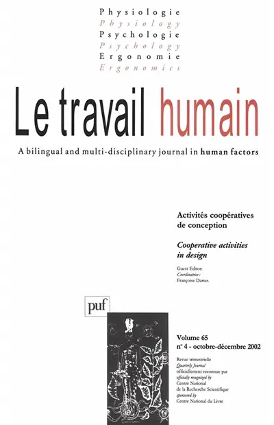 Travail humain (Le), n° 4 (2002). Activités coopératives de conception. Cooperative activities in design