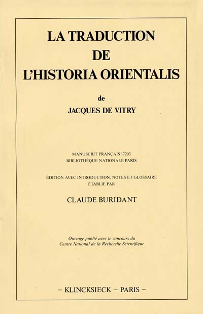 La Traduction de l'Historia orientalis de Jacques de Vitry