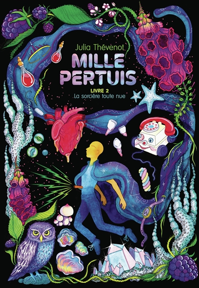 Mille pertuis, tome 2 : La sorcière toute nue