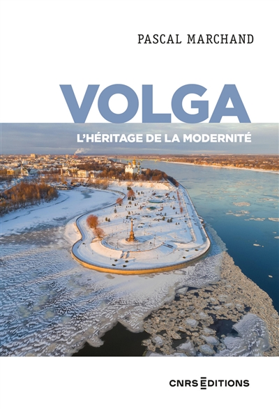 Volga, l'héritage de la modernité