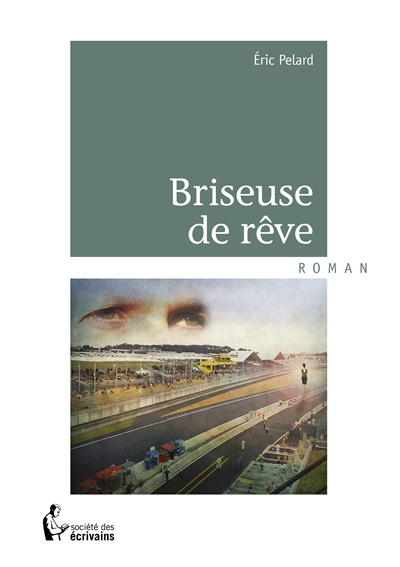 Briseuse de rêve