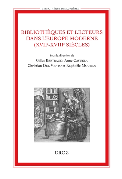Bibliothèques et lecteurs dans l'Europe moderne (XVIIe-XVIIIe siècles)