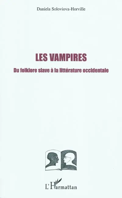 Les vampires : du folklore slave à la littérature occidentale