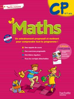 Maths CP, 6-7 ans : un entraînement progressif et motivant pour comprendre tout le programme !