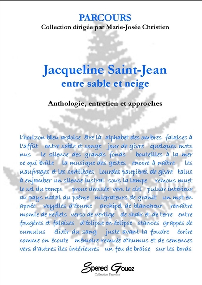 jacqueline saint-jean, entre sable et neige : anthologie, entretien et approches