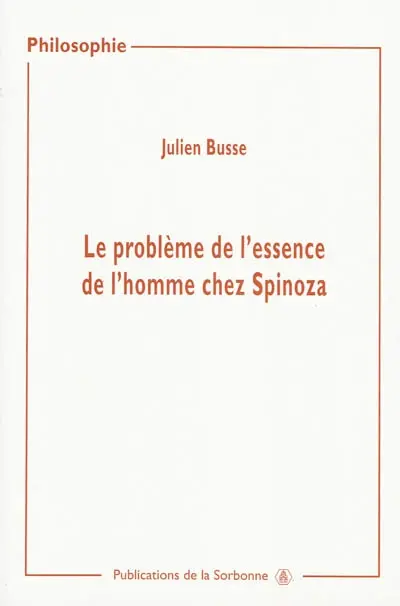 Le problème de l'essence de l'homme chez Spinoza