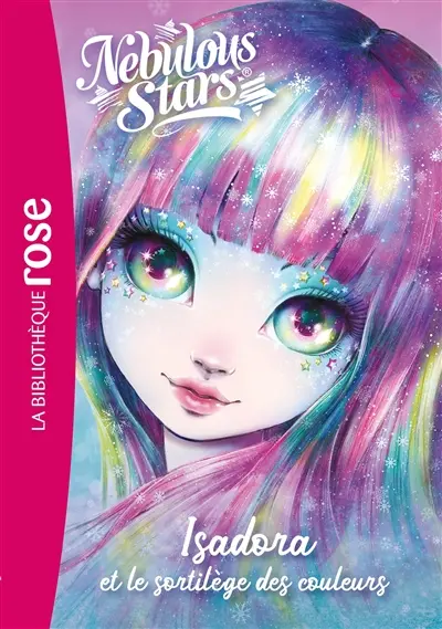 Nebulous stars. Vol. 7. Isadora et le sortilège des couleurs