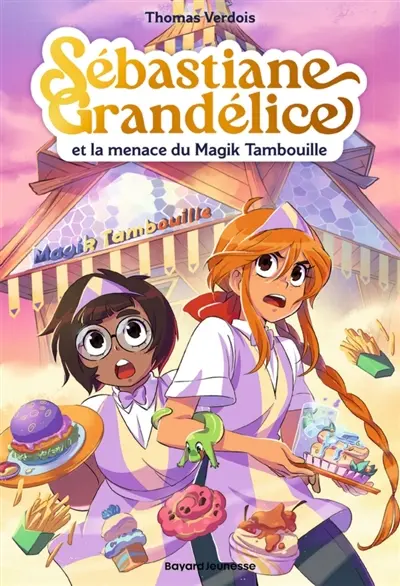 Sébastiane Grandélice. Sébastiane Grandélice et la menace du Magik tambouille