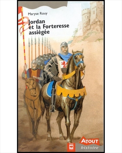 Jordan et la forteresse assiégée