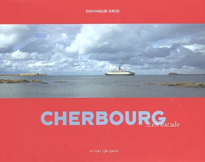 Cherbourg... en escale