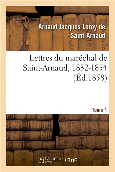 Lettres du maréchal de...