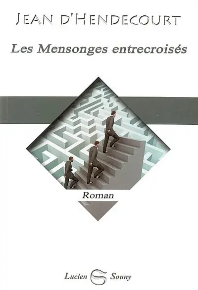 Les mensonges entrecroisés